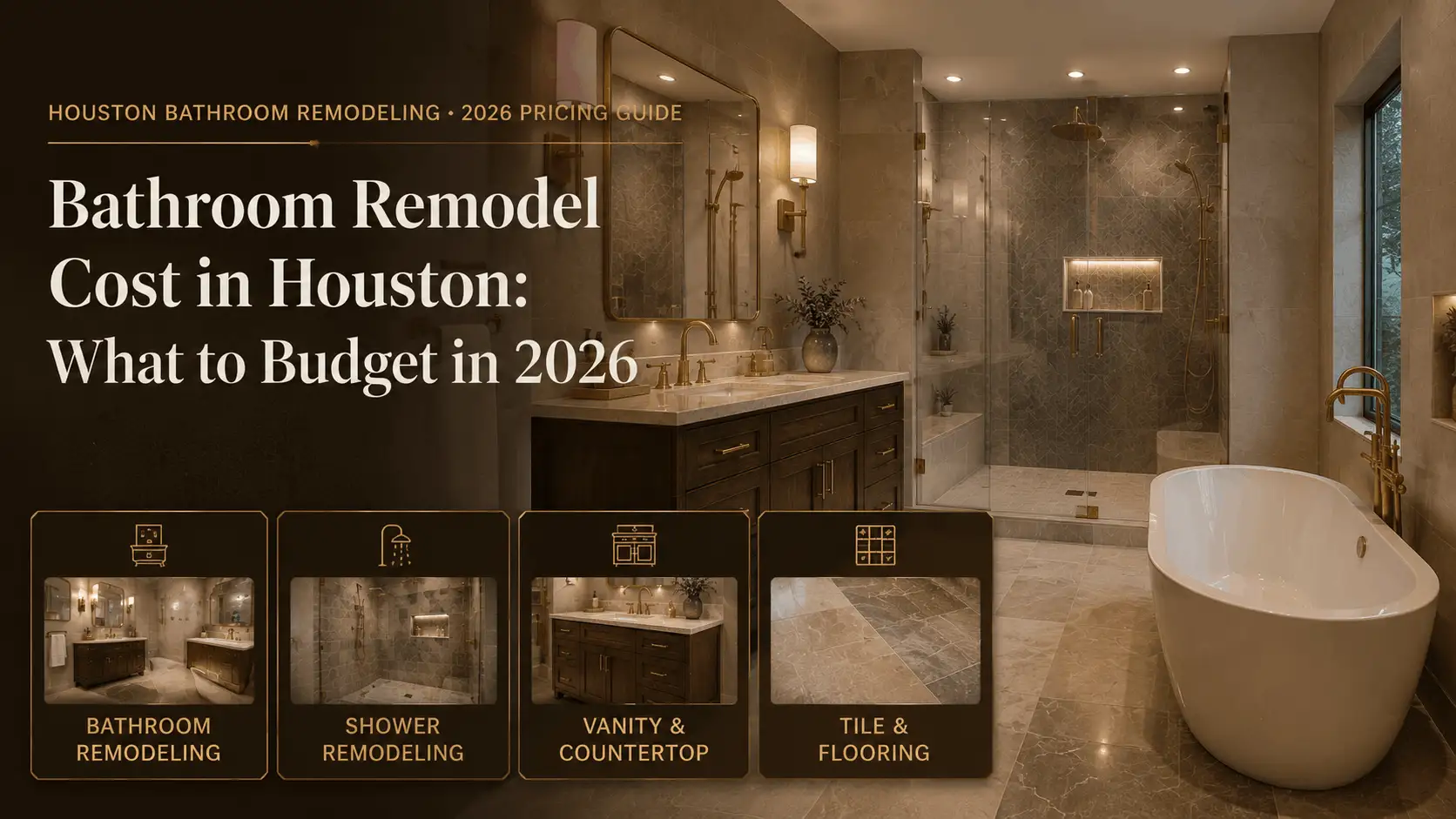 Bathroom Remodel Cost in Houston: What to Budget in 2026