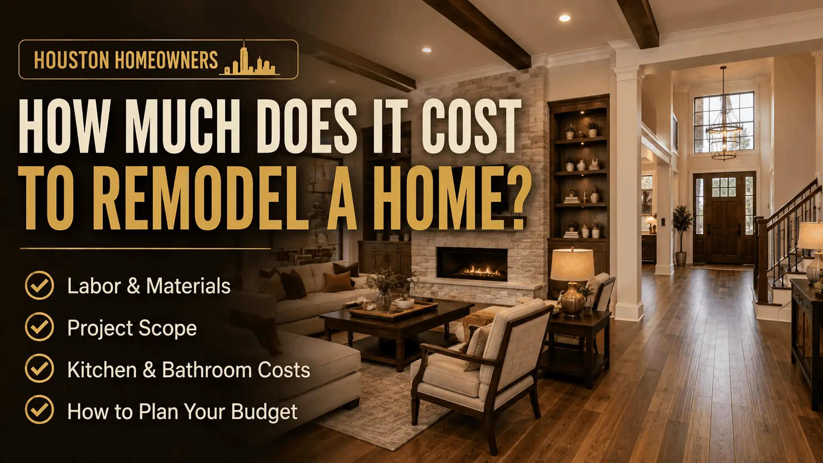 How Much Does It Cost to Remodel a Home in Houston?